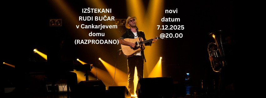 IZŠTEKANI – RUDI BUČAR v Cankarjevem domu (NADOMESTNI TERMIN, RAZPRODANO)