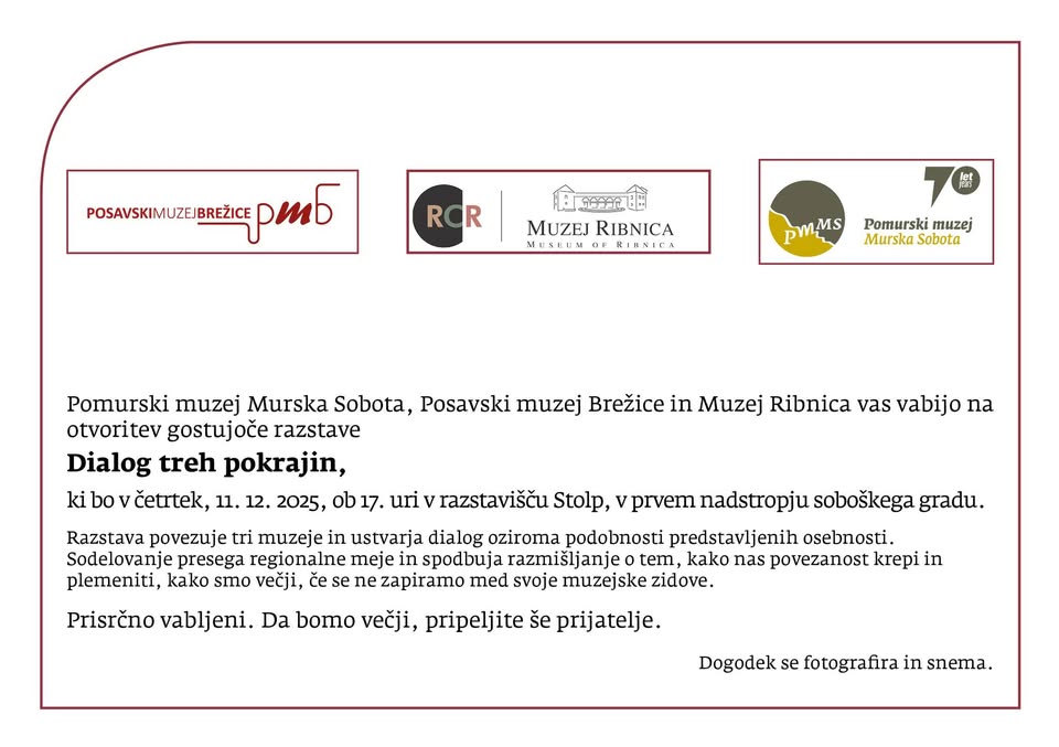 Dialog treh pokrajin - gostovanje v Pomurskem muzeju Murska Sobota