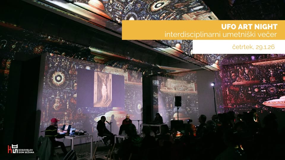 UFO ART NIGHT - interdisciplinarni umetniški večer