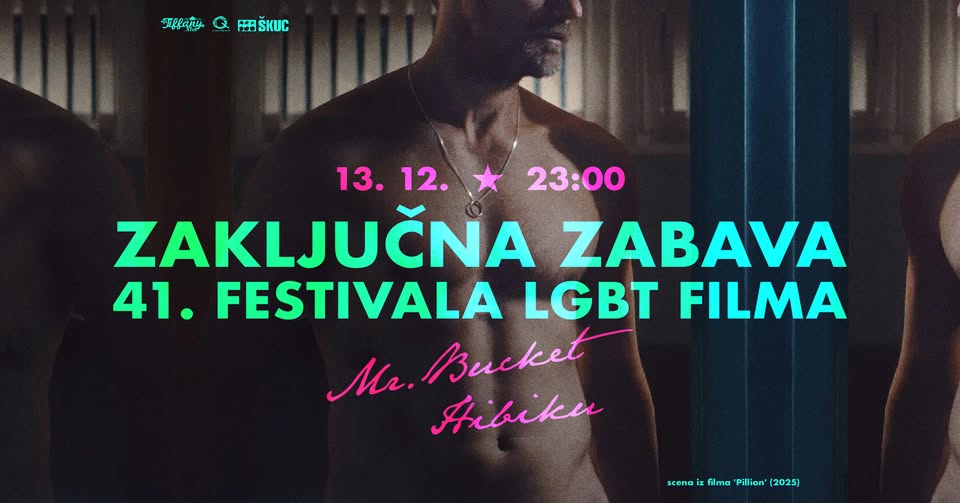 Zaključna zabava 41. festivala LGBT filma | Mr. Bucket, Hibiku