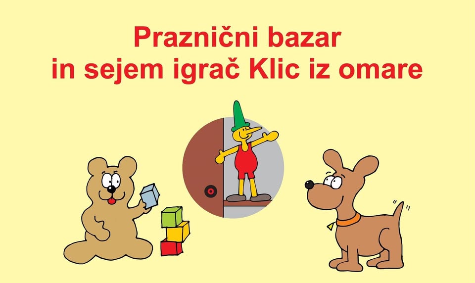 Praznični bazar in sejem igrač Klic iz omare
