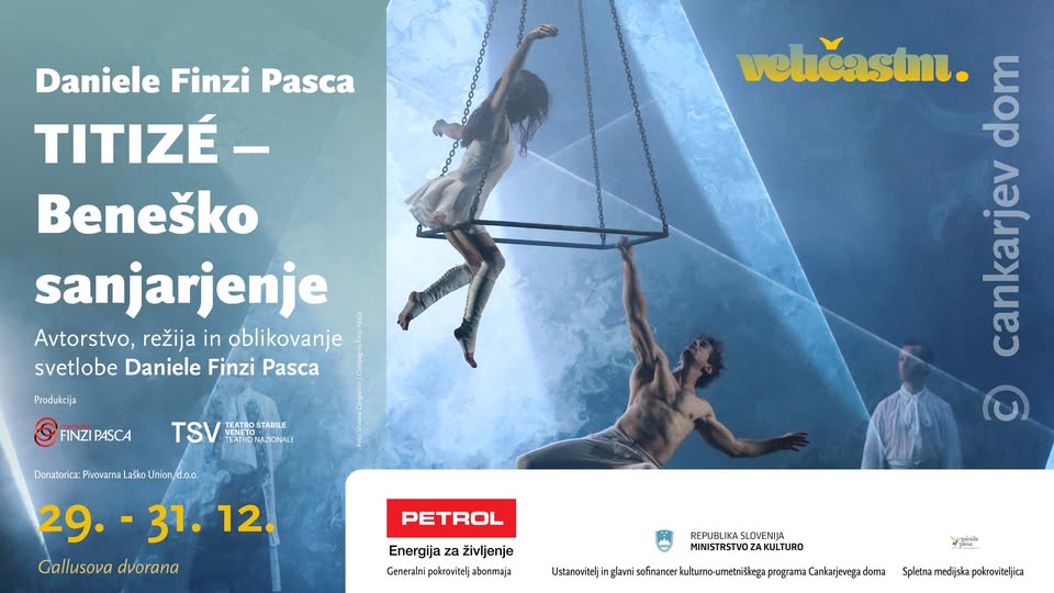 Daniele Finzi Pasca: TITIZÉ – Beneško sanjarjenje // abonma Veličastni