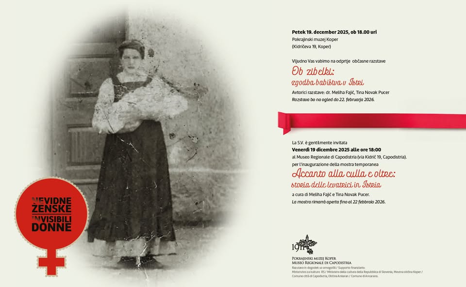 Ob zibelki: zgodba babištva v Istri/Accanto alla culla e oltre: storia delle levatrici in Istria