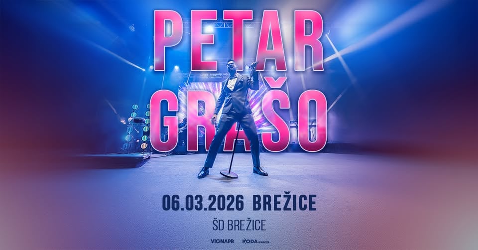 PETAR GRAŠO V BREŽICAH ● Športna dvorana ● 06.03.2026