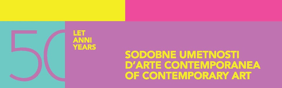 OBALNE GALERIJE PIRAN – 50 LET SODOBNE UMETNOSTI