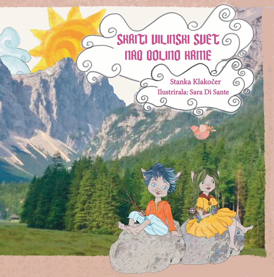 Skriti vilinski svet nad Dolino Krme / predstavitev slikanice