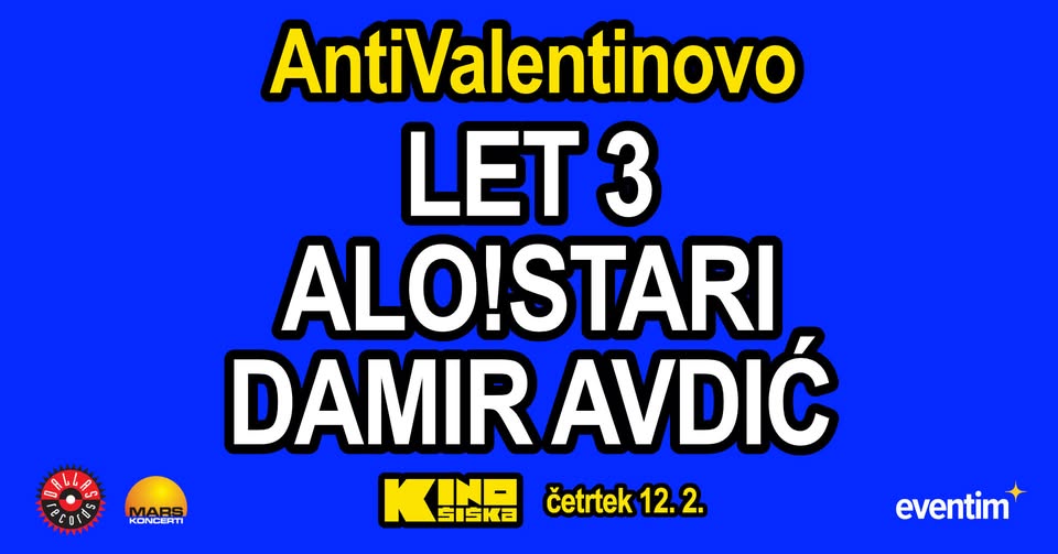 #3 AntiValentinovo (Let 3,  Alo!Stari, Damir Avdić)