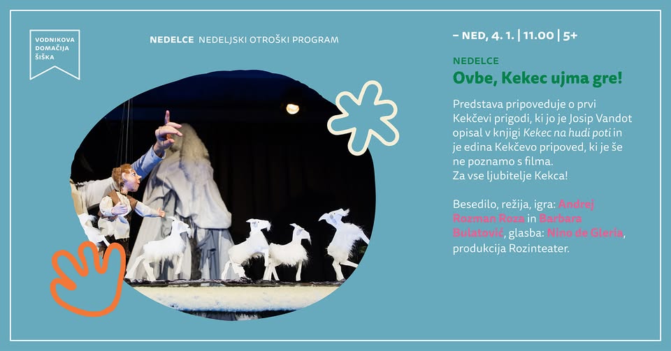 Nedelce: Ovbe, Kekec ujma gre!