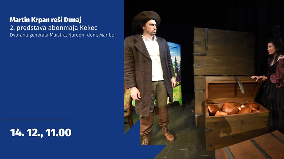 Martin Krpan reši Dunaj, 2. predstava abonmaja Kekec