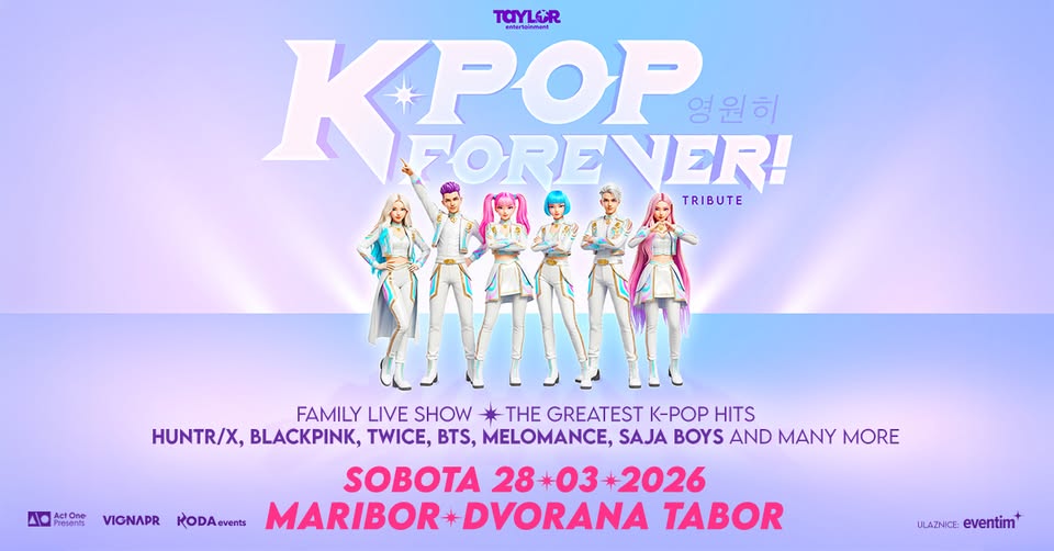 K-POP FOREVER! ● MARIBOR, DVORANA TABOR ● 28.03.2026