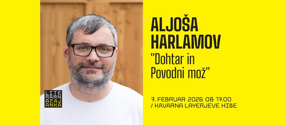 Literarna čajanka: Aljoša Harlamov