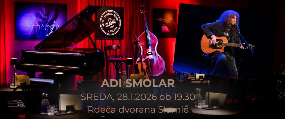 ADI SMOLAR / Rdeča dvorana Slamič