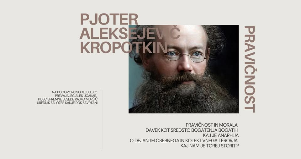 Predstavitev knjižice Pjotra Kropotkina: Pravičnost