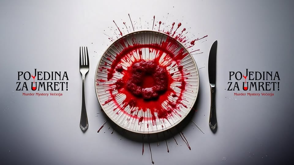 Murder Mystery večerja POJEDINA ZA UMRET | Hiša JERIN, Ljubljana - RAZPRODANO!