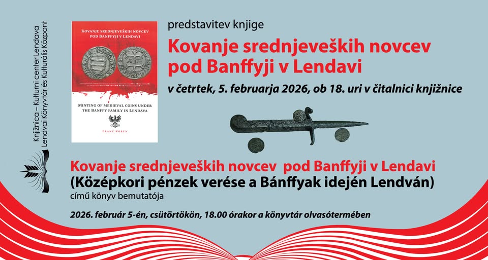 Predstavitev knjige: Kovanje srednjeveških novcev pod Banffyji v Lendavi