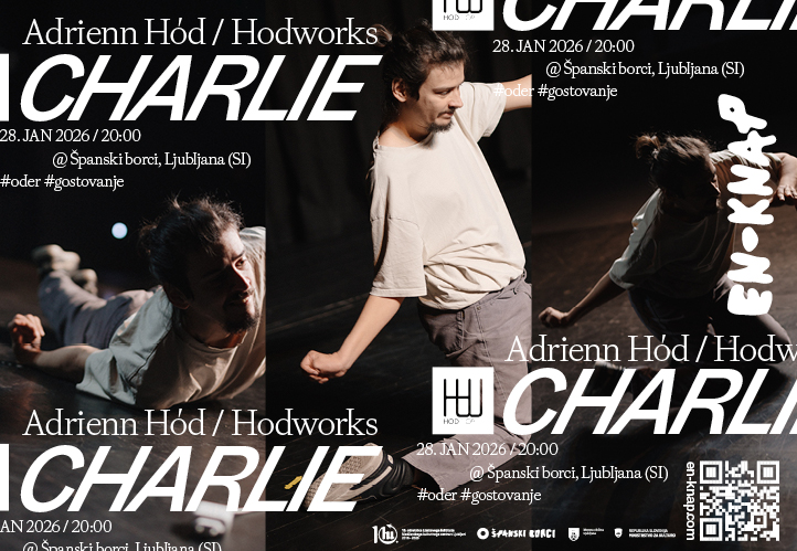 Adrienn Hód / Hodworks: CHARLIE #gostovanje