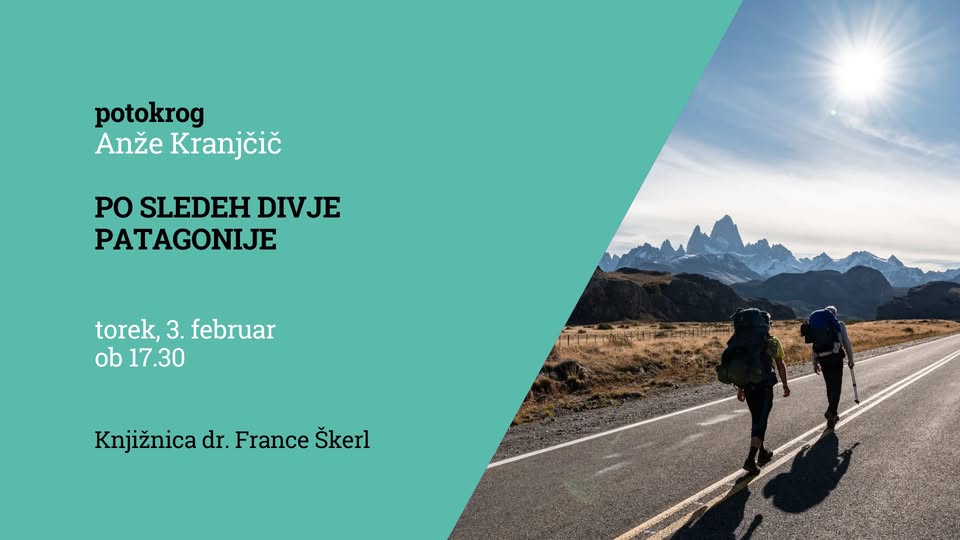 Po sledeh divje Patagonije – Anže Kranjčič