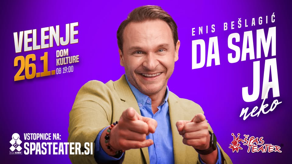 DA SAM JA NEKO - Enis Bešlagić | VELENJE