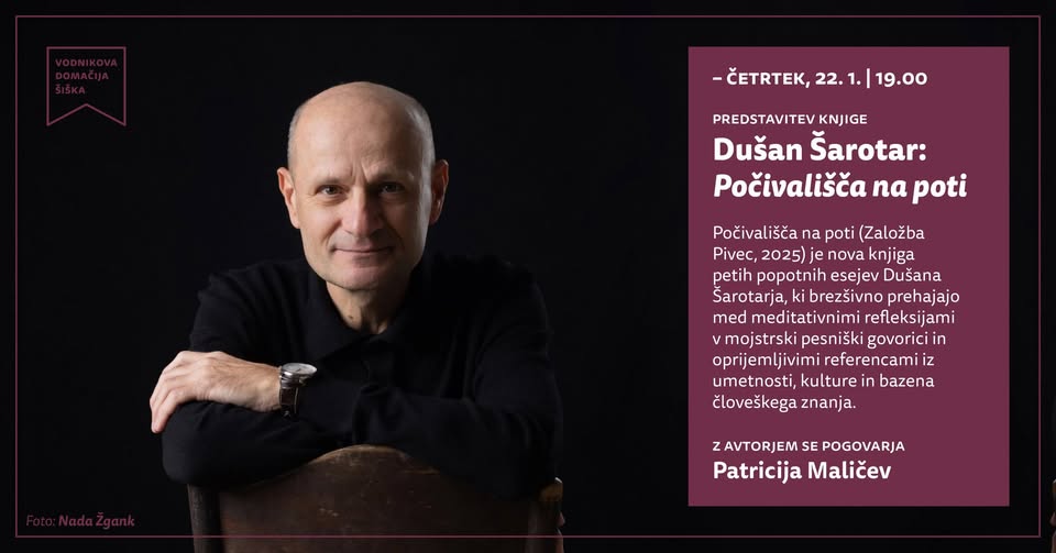 Izbrano | Dušan Šarotar: Počivališča na poti