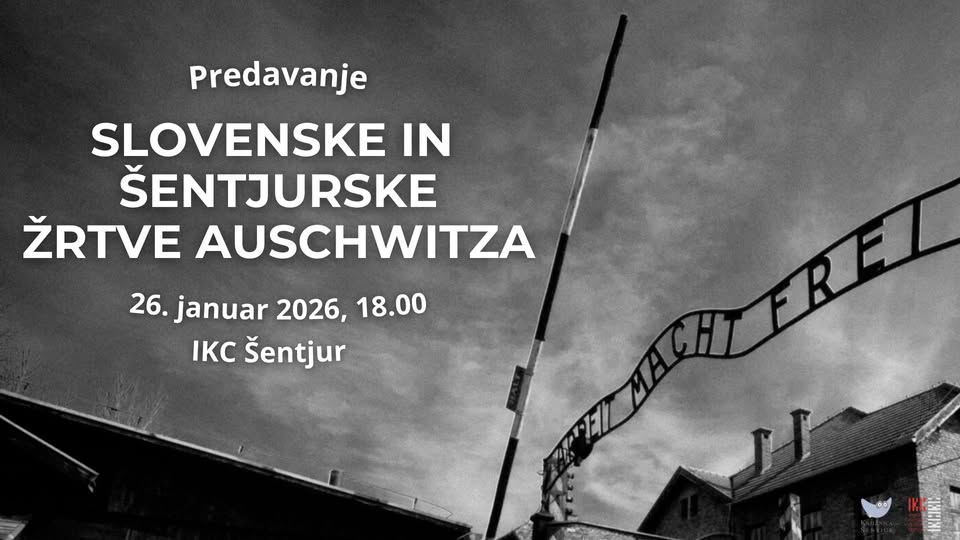 Predavanje Borisa Hajdinjaka: Slovenske in šentjurske žrtve Auschwitza