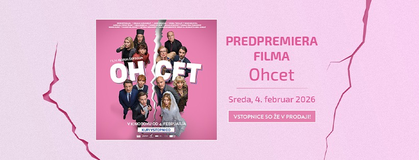 Predpremiera filma: Ohcet