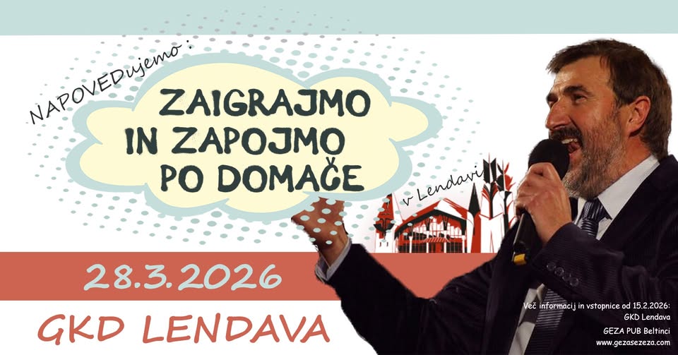 ZAIGRAJMO IN ZAPOJMO PO DOMAČE v Lendavi | GKD Lendava | 28.3.2026