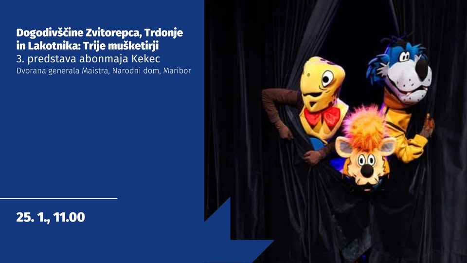 Dogodivščine Zvitorepca, Trdonje in Lakotnika: Trije mušketirji, 3. predstava abonmaja Kekec
