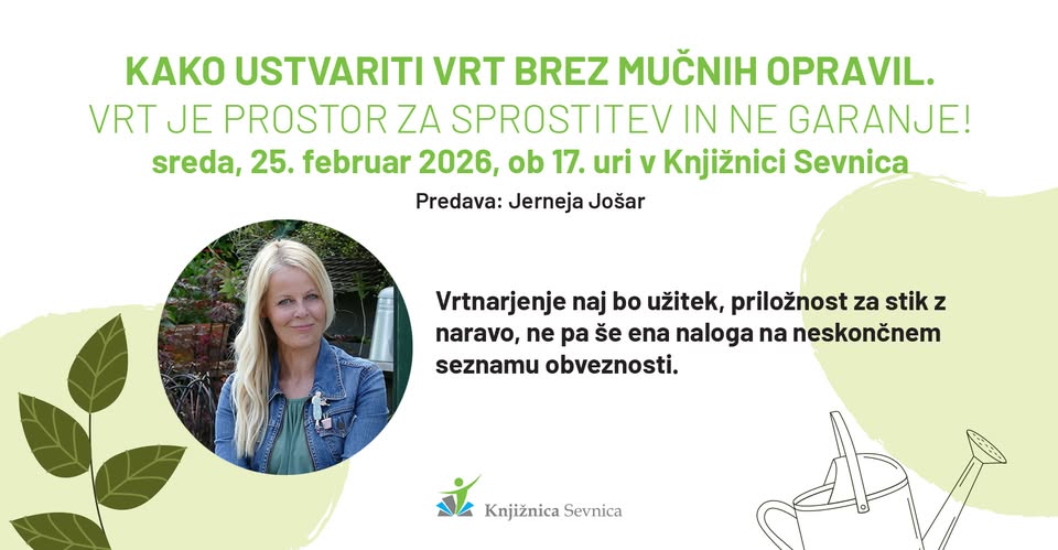 KAKO USTVARITI VRT BREZ MUČNIH OPRAVIL - predava Jerneja Jošar