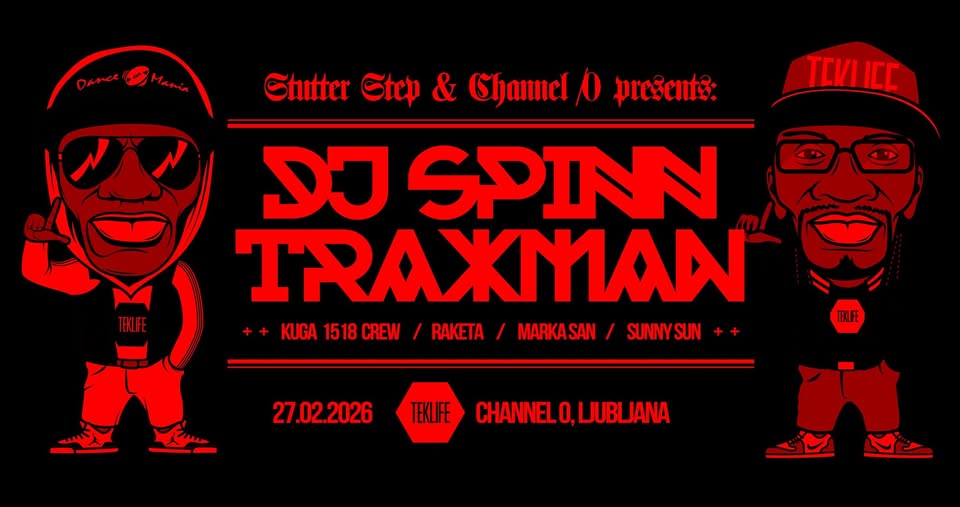Stutter Step & Channel Zero presents DJ SPINN & TRAXMAN