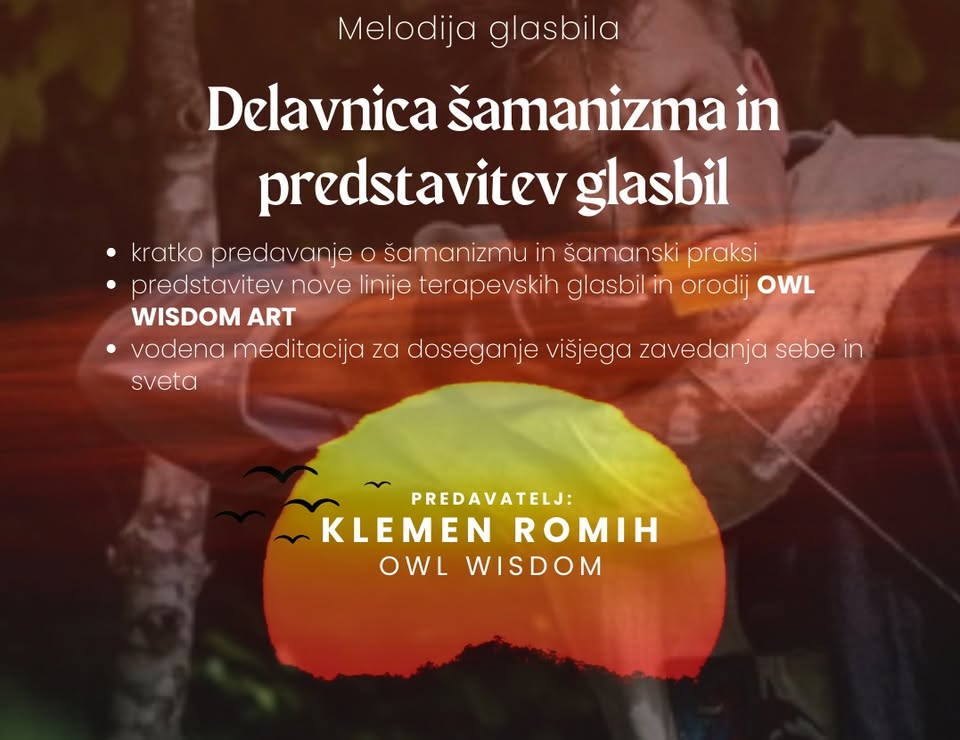 Predavanje in praktična delavnica: Šamanizem, glasbila in vodena meditacija