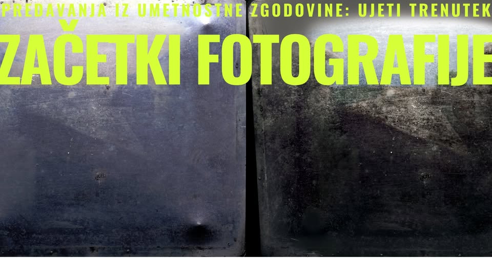 Predavanja iz umetnostne zgodovine: UJETI TRENUTEK