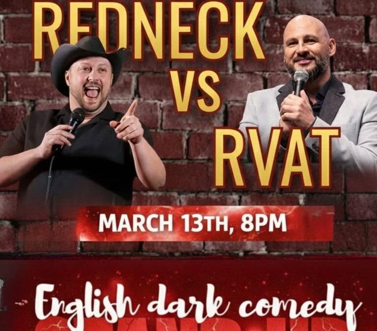 English Dark Comedy Night – Redneck vs Rvat
