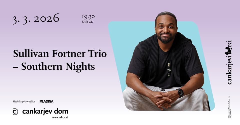 Sullivan Fortner Trio – Southern Nights // Cankarjevi torki