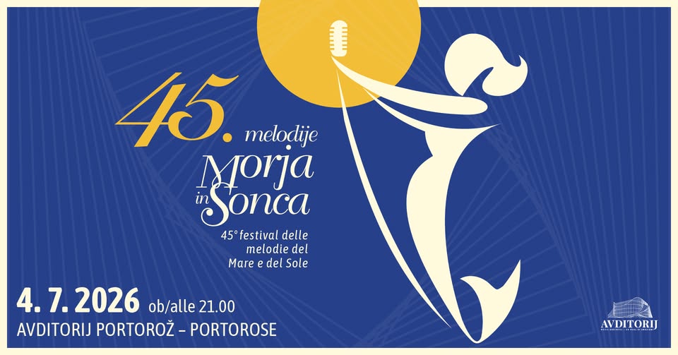 45. festival Melodije morja in sonca / 45° festival delle Melodie del Mare e del Sole