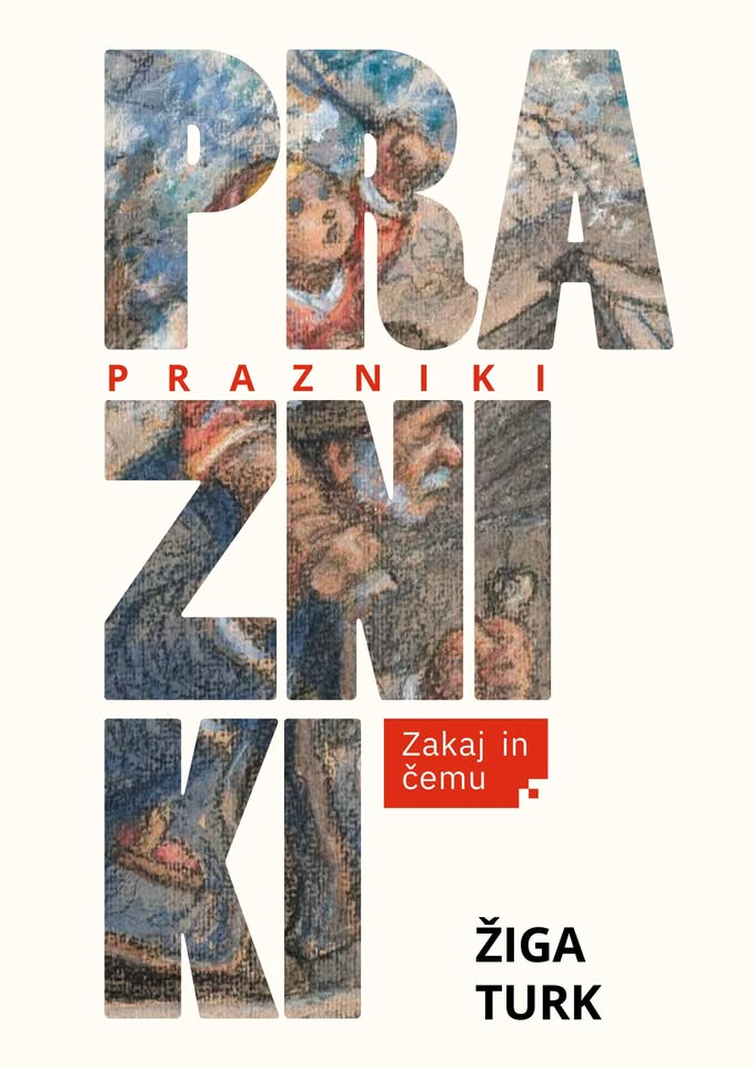 Predavanje dr. Žige Turka: Kapelice ob poti časa – prazniki med spominom in kaosom