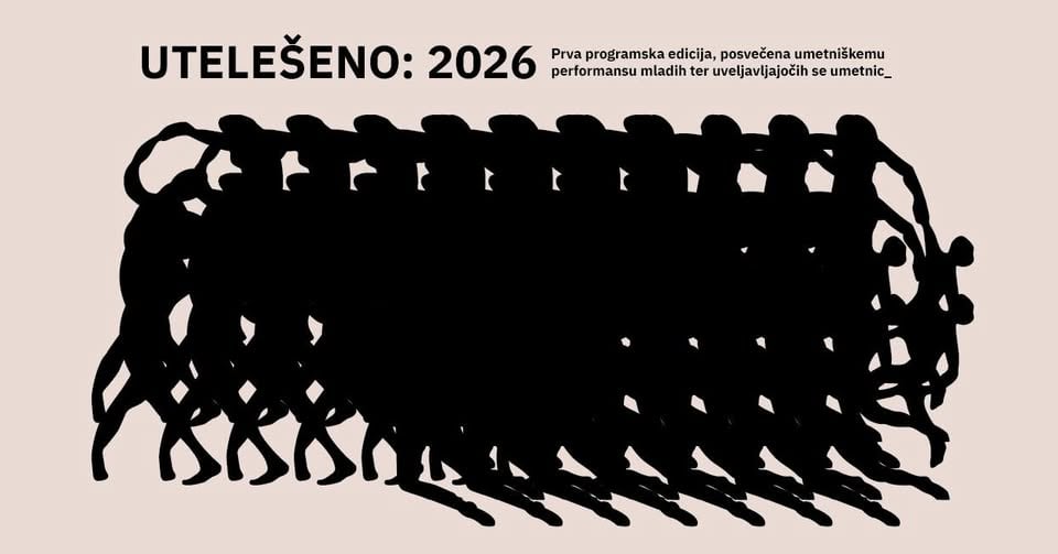 UTELEŠENO: 2026 / EMBODIED: 2026