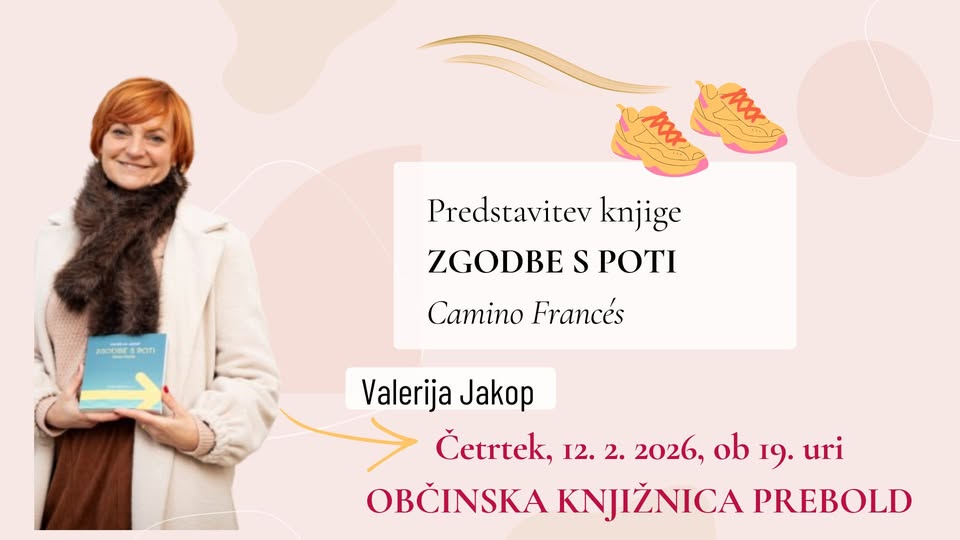 Zgodbe s poti Camino Frances – predstavitev knjige popotnice Valerije Jakop