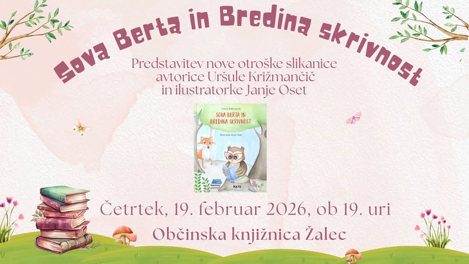 Sova Berta in Bredina skrivnost – predstavitev slikanice Uršule Križmančič