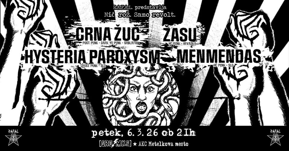 CRNA ŽUČ (Srb) + ŽASU (Hr) + HYSTERIA PAROXYSM + MENMENDAS