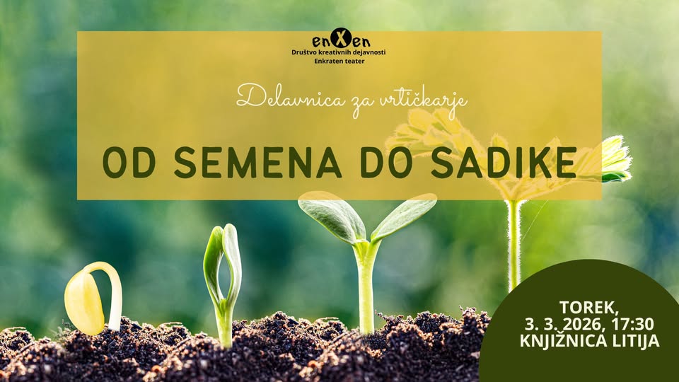 DELAVNICA ZA VRTIČKARJE: Od semena do sadike