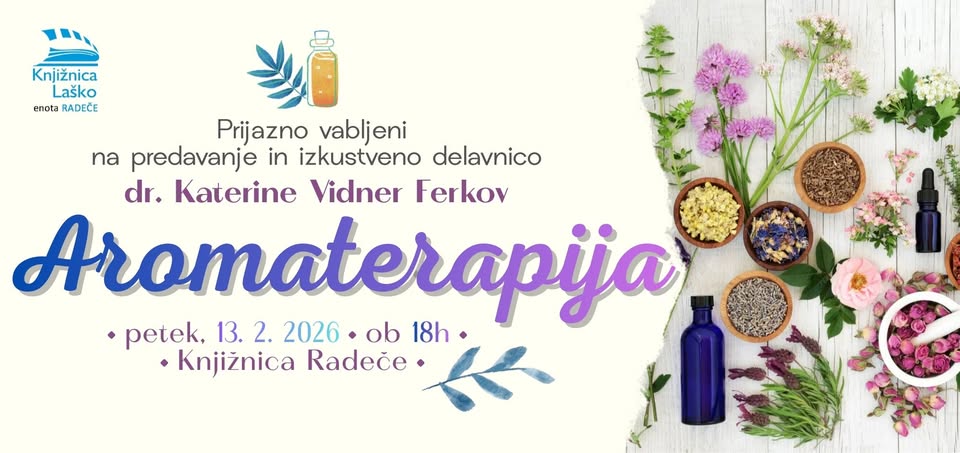 Aromaterapija - predavanje in izkustvena delavnice dr. Katerine Vidner Ferkov