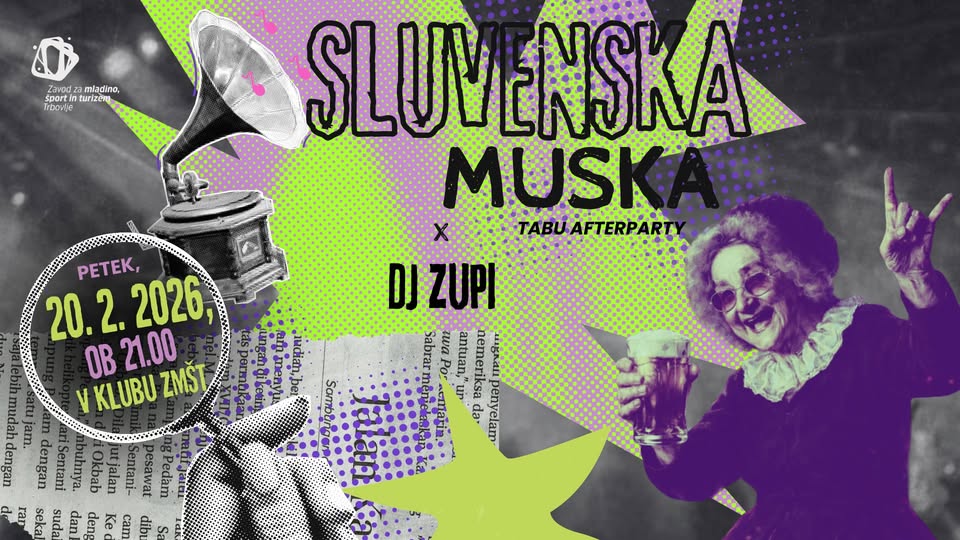 SLUVENSKA MUSKA x DJ ZUPI