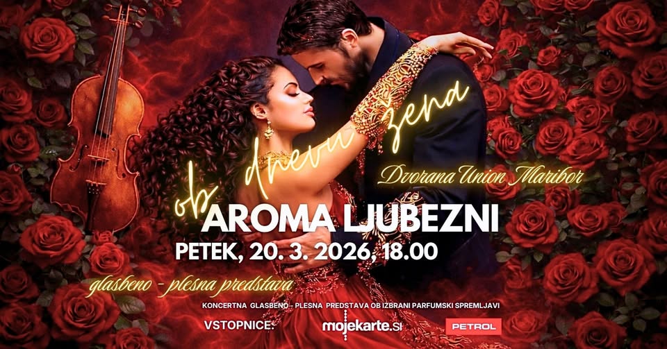 AROMA LJUBEZNI ob dnevu žena • MARIBOR