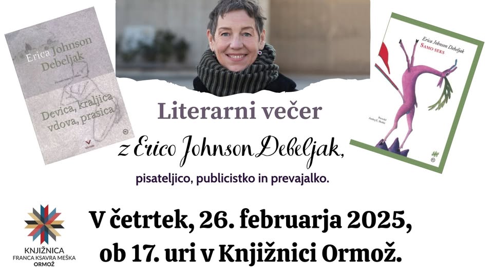 Literarni večer s pisateljico, publicistko in prevajalko Erico Johnson Debeljak