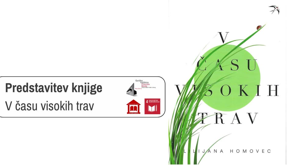 Predstavitev knjige Lilijane Homovec V času visokih trav