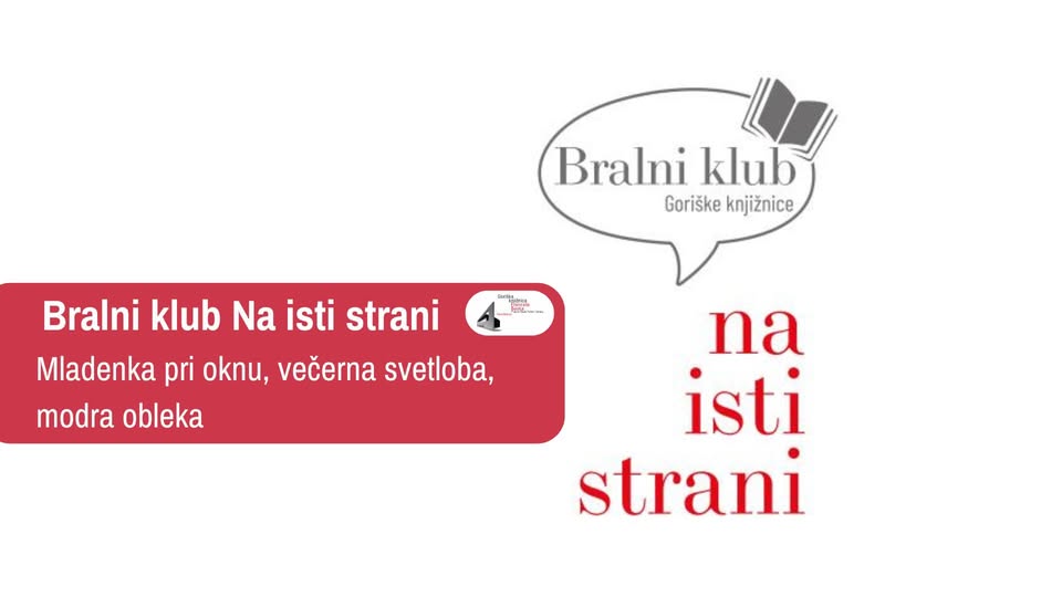 Bralni klub Na isti strani: Mladenka pri oknu, večerna svetloba, modra obleka