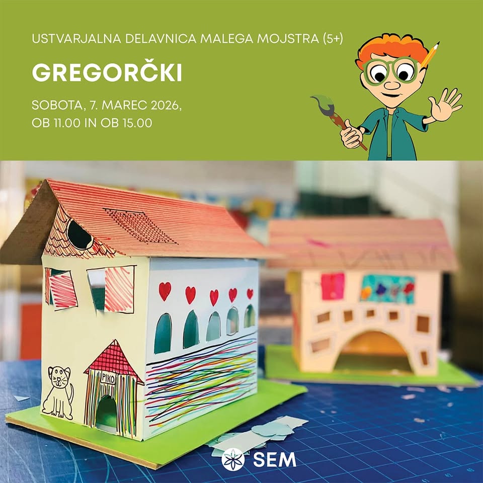 Ustvarjalna delavnica Malega mojstra - izdelovanje gregorčkov