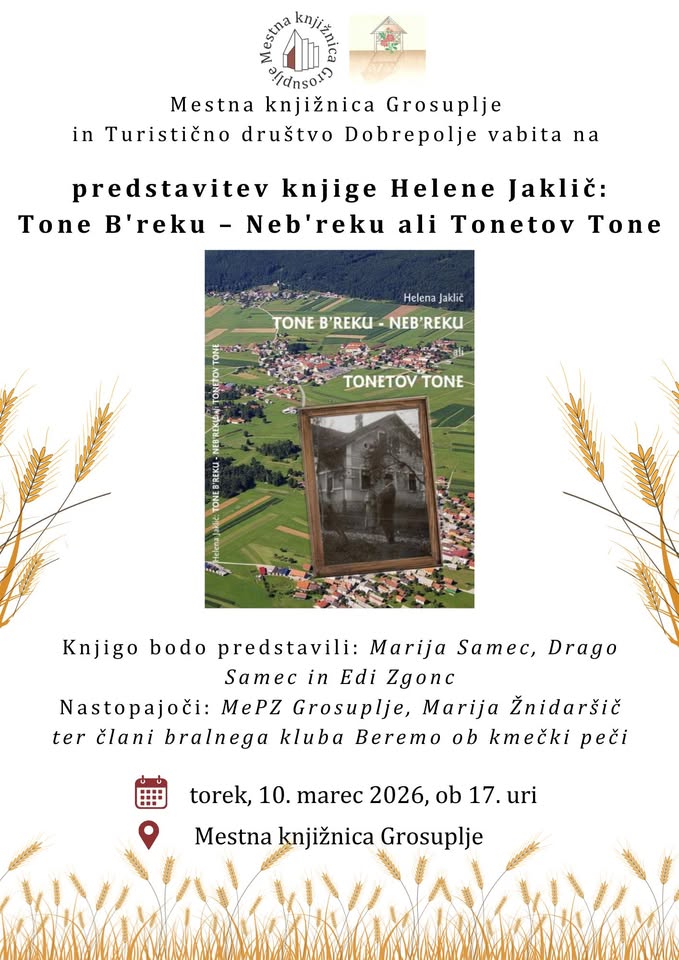Predstavitev knjige Helene Jaklič: Tone B'reku – Neb'reku ali Tonetov Tone