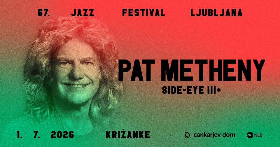 Pat Metheny: Side-Eye III+ // 67. Jazz festival Ljubljana