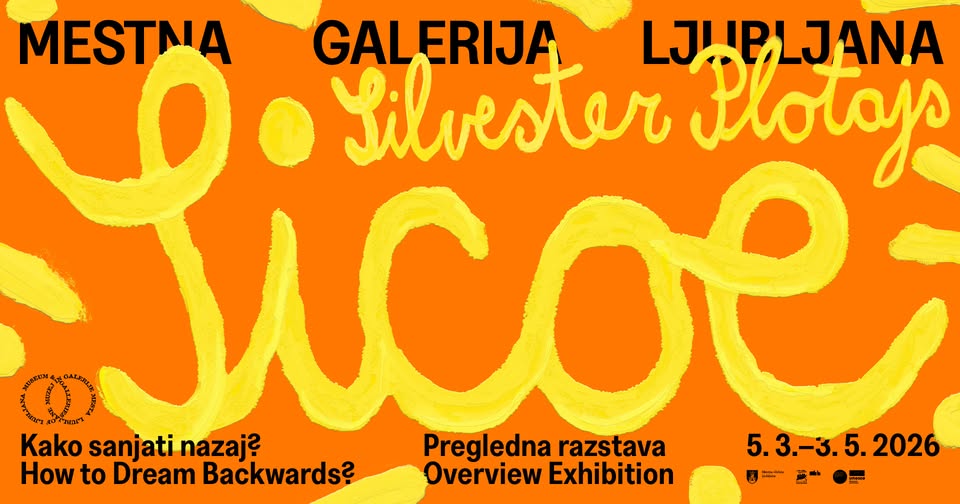 Silvester Plotajs Sicoe: Kako sanjati nazaj? | pregledna razstava | 5. 3. 2026–3. 5. 2026